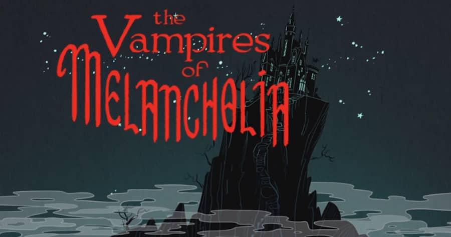The Vampires of Meloncholia