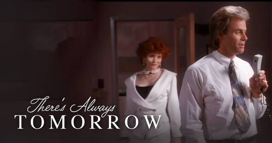 There’s Always Tomorrow