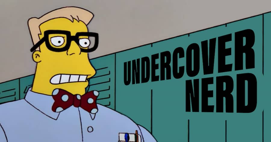 Undercover Nerd