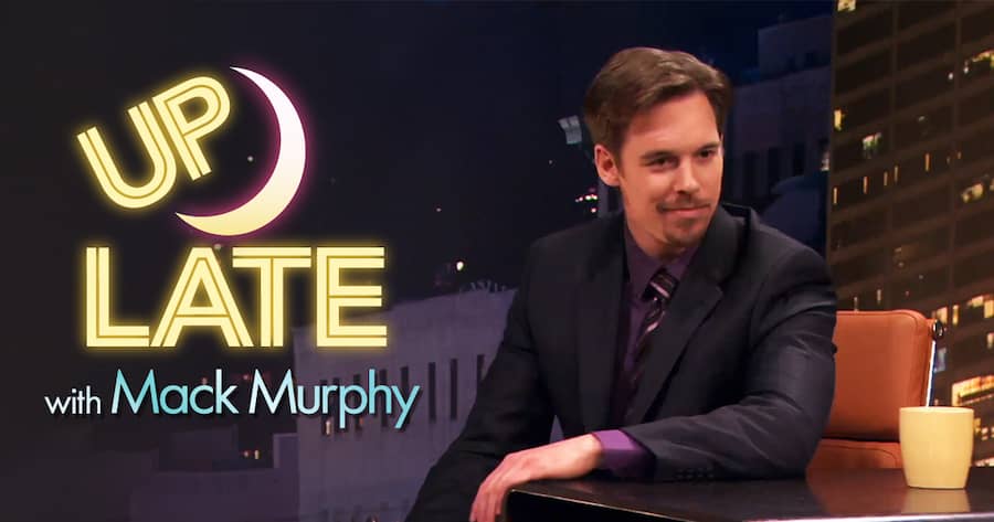 Up Late with Mack Murphy