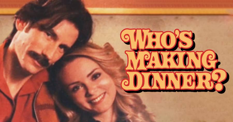 Who’s Making Dinner?