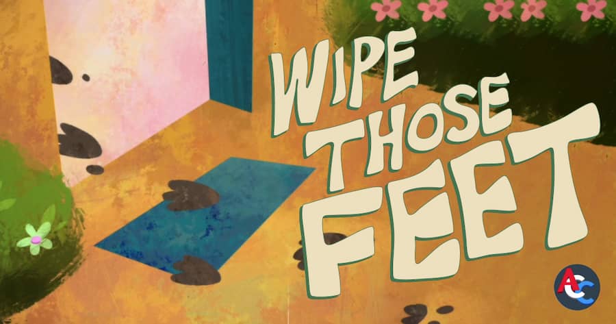 Wipe Those Feet