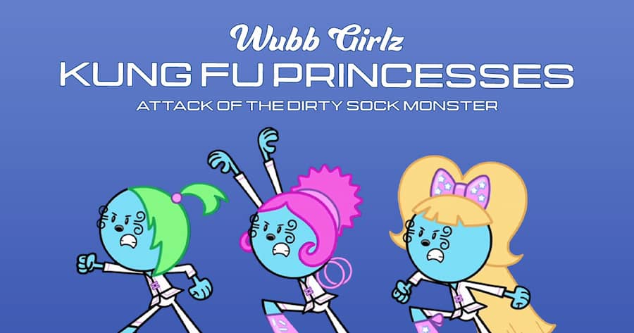Wubb Girlz Kung Fu Princesses: Attack of the Dirty Sock Monster