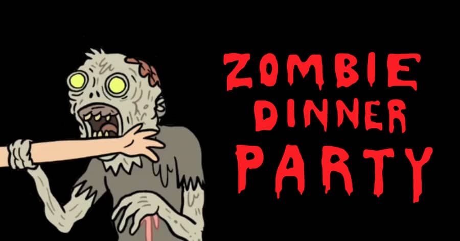 Zombie Dinner Party